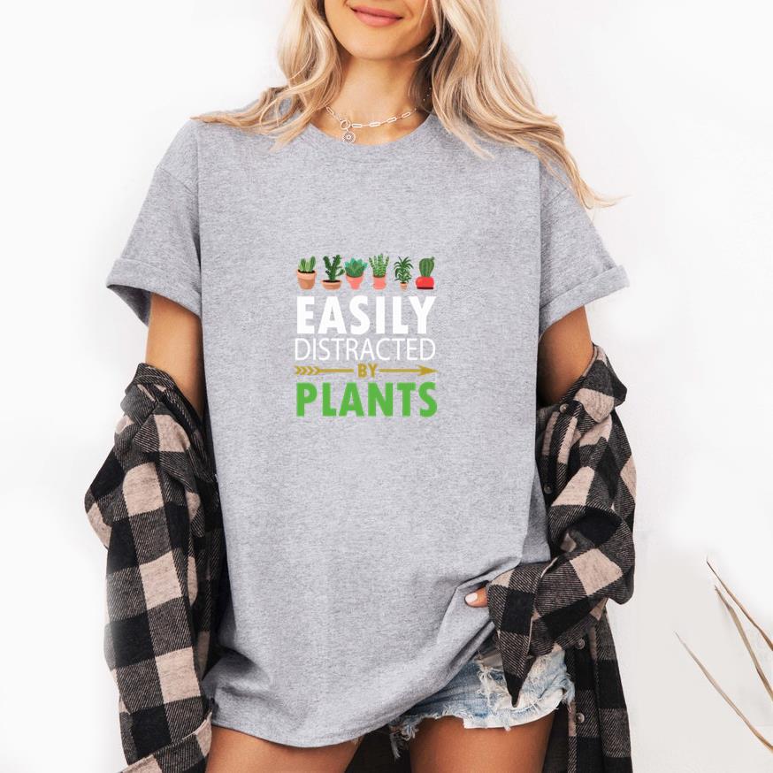 Easily distracted by plants T-Shirt