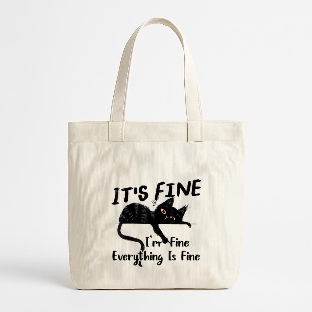 Funny Black Cat Everything Is Fine Canvas Tote Bag
