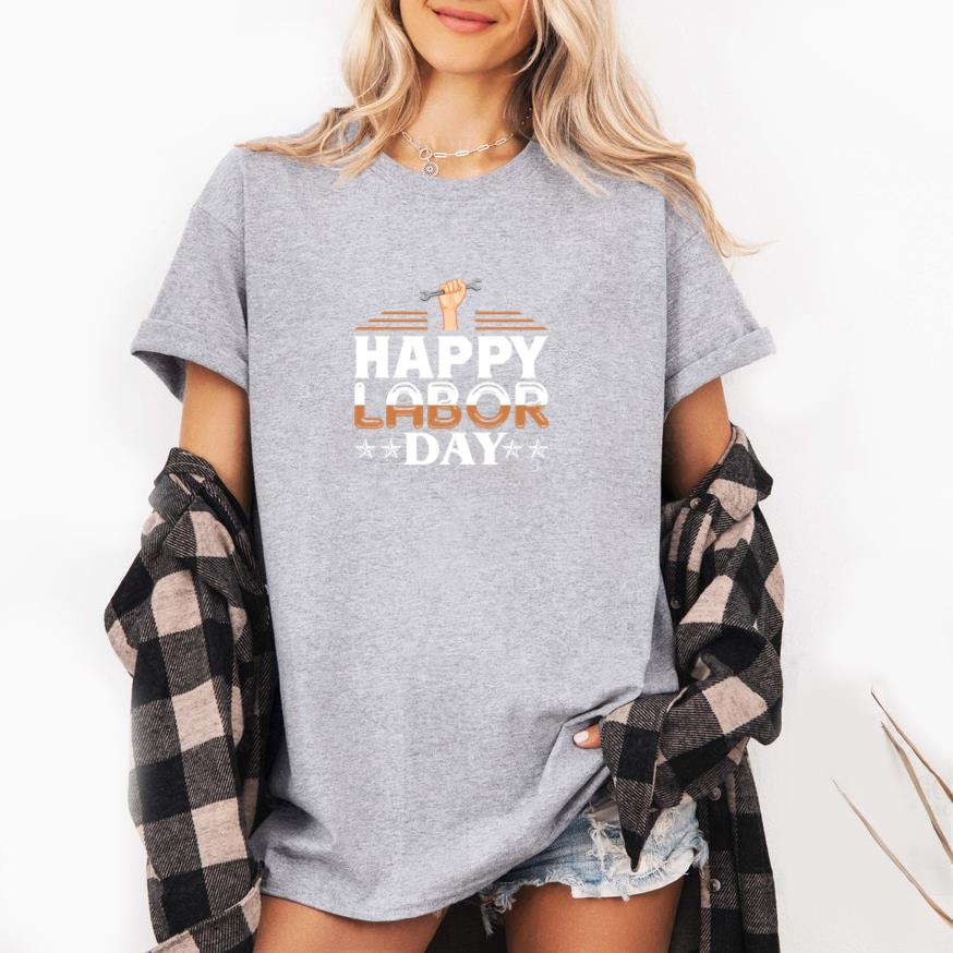 Happy labor day T-Shirt